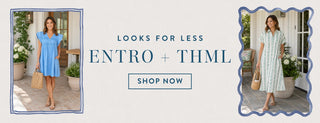 Two women wearing dresses with text 'Looks for Less' and 'ENTRO + THML' on a light background.